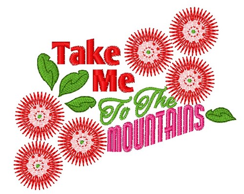 To The Mountains Machine Embroidery Design