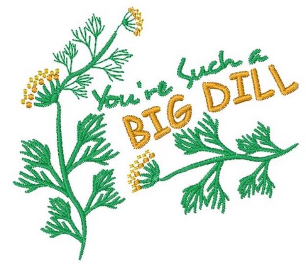 Picture of A Big Dill Machine Embroidery Design