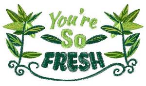 Picture of Youre So Fresh