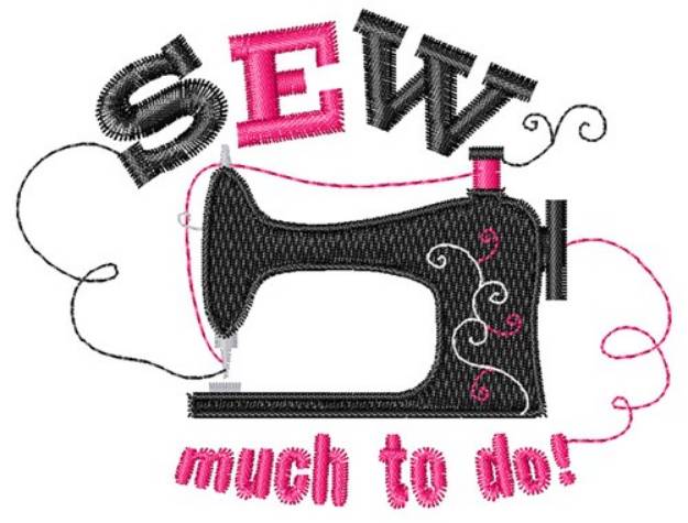 Picture of Sew Much To Do Machine Embroidery Design