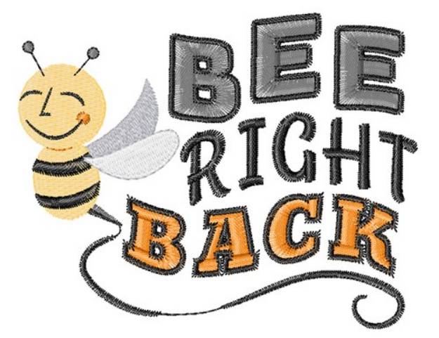 Picture of Bee Right Back Machine Embroidery Design