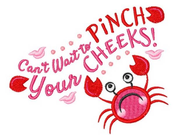 Picture of Pinch Your Cheeks Machine Embroidery Design