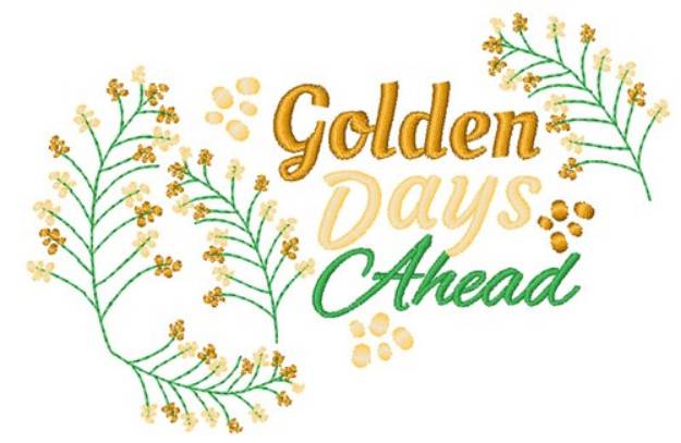 Picture of Golden Days Ahead Machine Embroidery Design