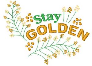 Picture of Stay Golden Machine Embroidery Design