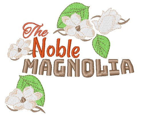 The Noble Magnolia Machine Embroidery Design