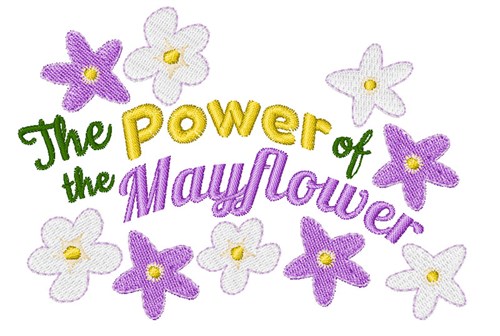 Power Of The Mayflower Machine Embroidery Design