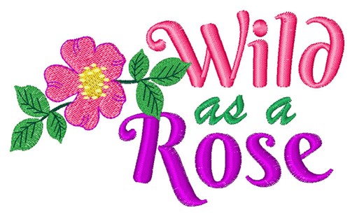 Wild Rose Machine Embroidery Design