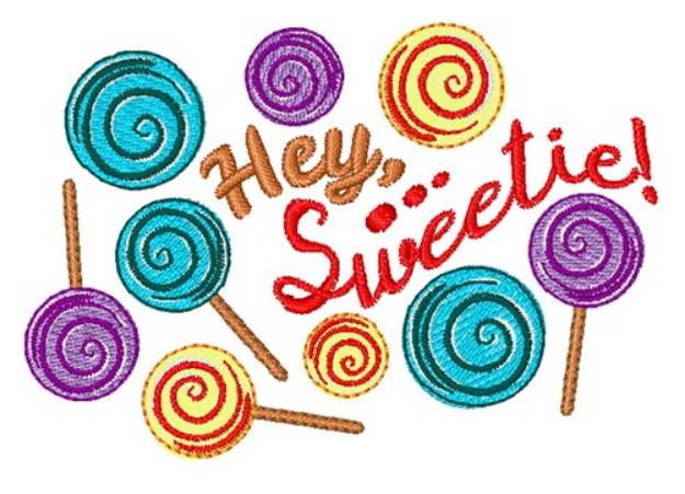 Picture of Hey Sweetie Machine Embroidery Design