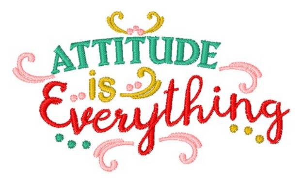 Picture of Attitude Is Everything Machine Embroidery Design