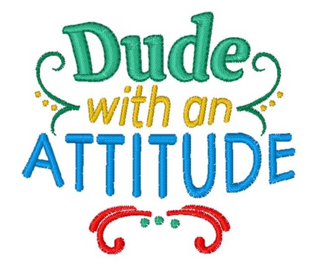 Picture of Dude With Attitude Machine Embroidery Design