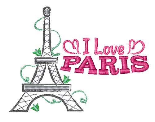 I Love Paris Machine Embroidery Design