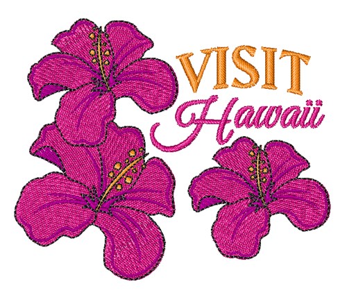 Visit Hawaii Machine Embroidery Design