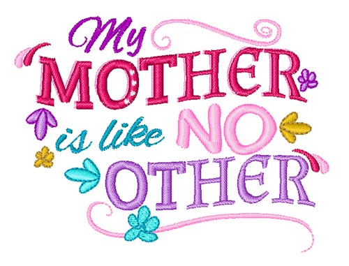 My Mother Machine Embroidery Design