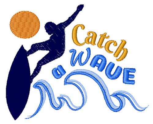 Catch A Wave Machine Embroidery Design