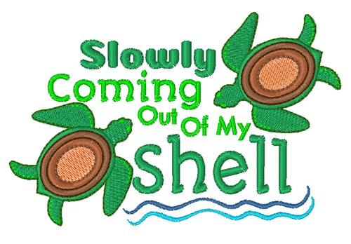 Out Of My Shell Machine Embroidery Design