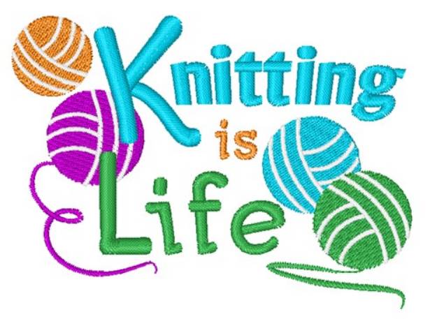 Picture of Knitting Is Life Machine Embroidery Design