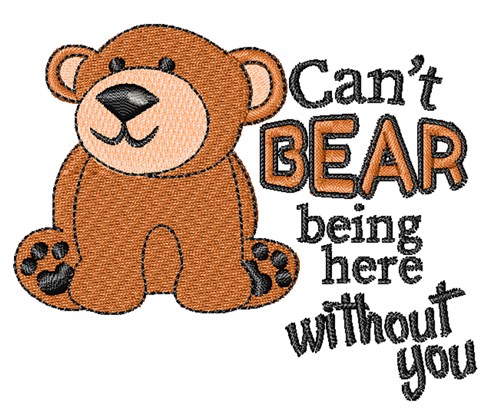 Without You Machine Embroidery Design