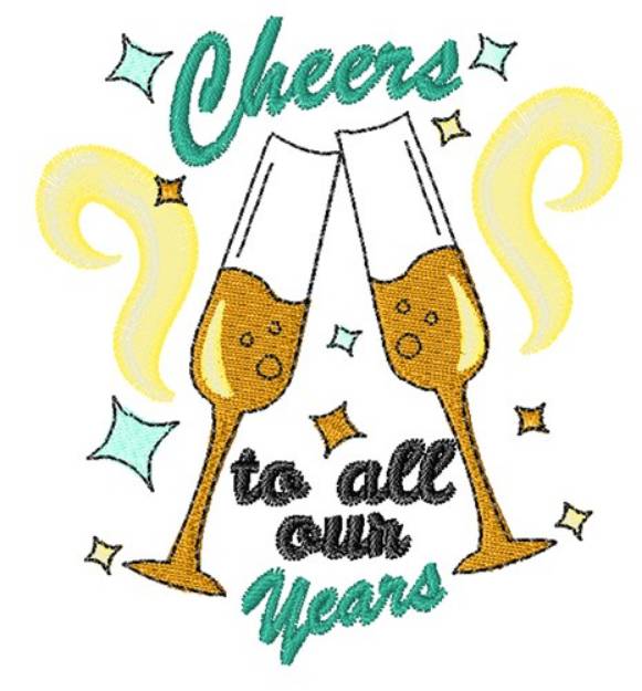 Picture of Cheers To Our Years Machine Embroidery Design