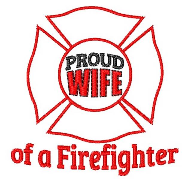 Picture of Wife Of Firefighter Machine Embroidery Design