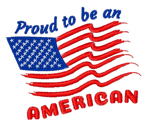 Proud American Machine Embroidery Design