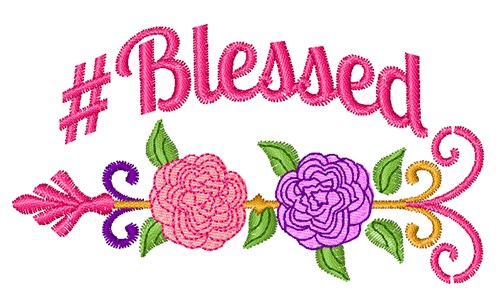 #Blessed Machine Embroidery Design