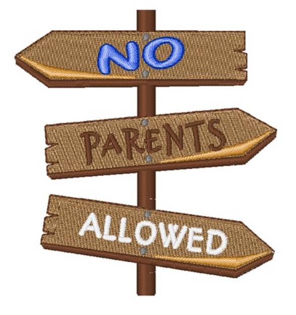 Picture of No Parents Allowed Machine Embroidery Design