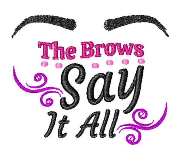 Picture of The Brows Say It All Machine Embroidery Design