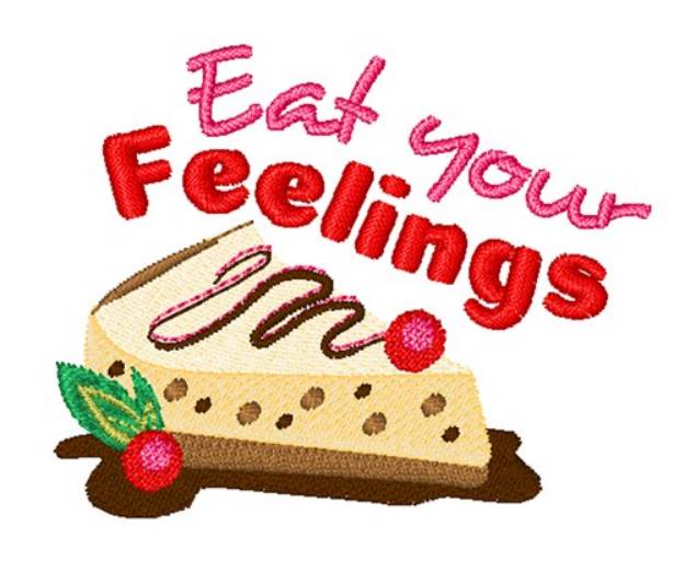 Picture of Eat Your Feelings Machine Embroidery Design