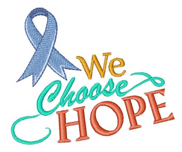 Picture of We Choose Hope Machine Embroidery Design