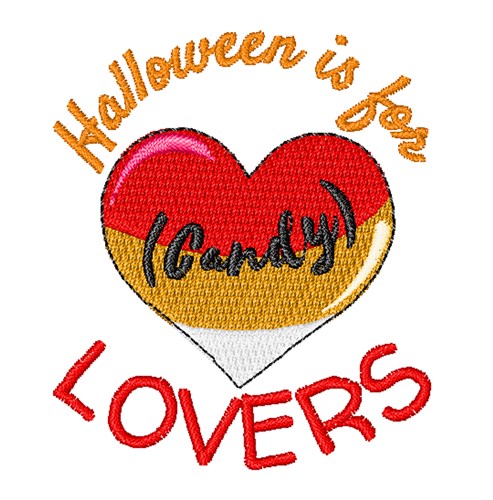 Halloween Is For Candy Lovers Machine Embroidery Design