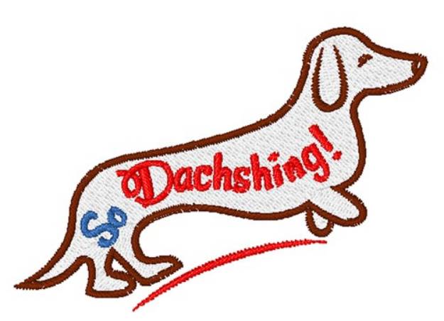 Picture of Dachshund So Dachshing Machine Embroidery Design