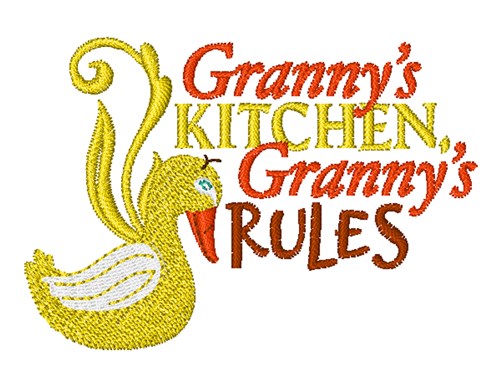 Grannys  Kitchen Grannys Rules Machine Embroidery Design