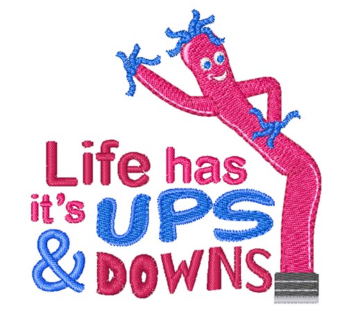 Lifes Ups & Downs Machine Embroidery Design