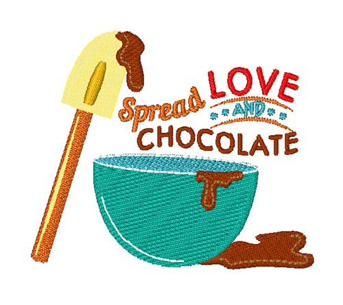 Spread Love & Chocolate Machine Embroidery Design