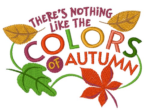 The Colors Of Autumn Machine Embroidery Design