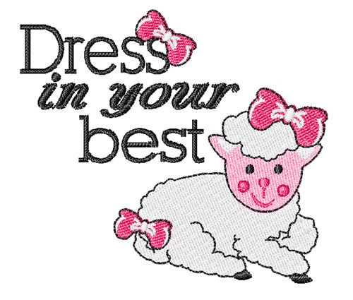 Dress Your Best Machine Embroidery Design