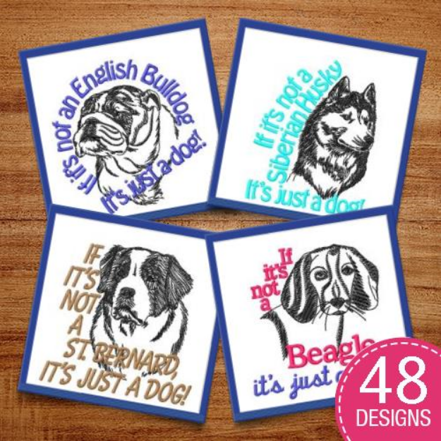Picture of Just A Dog Embroidery Design Pack