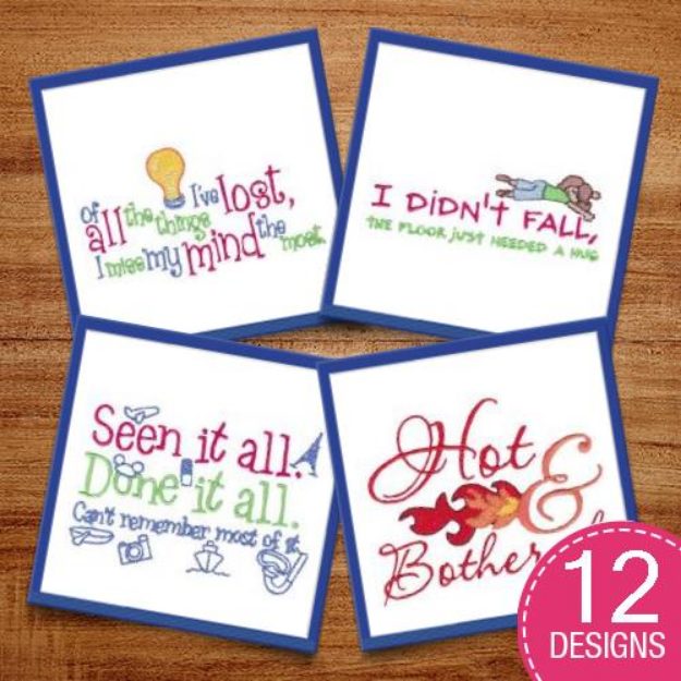 Picture of Menopause Sentiments Embroidery Design Pack