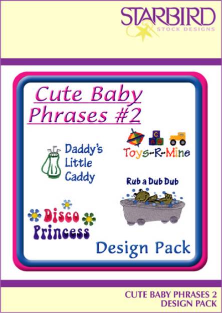 Picture of Cute Baby Phrases #2 Embroidery Collection