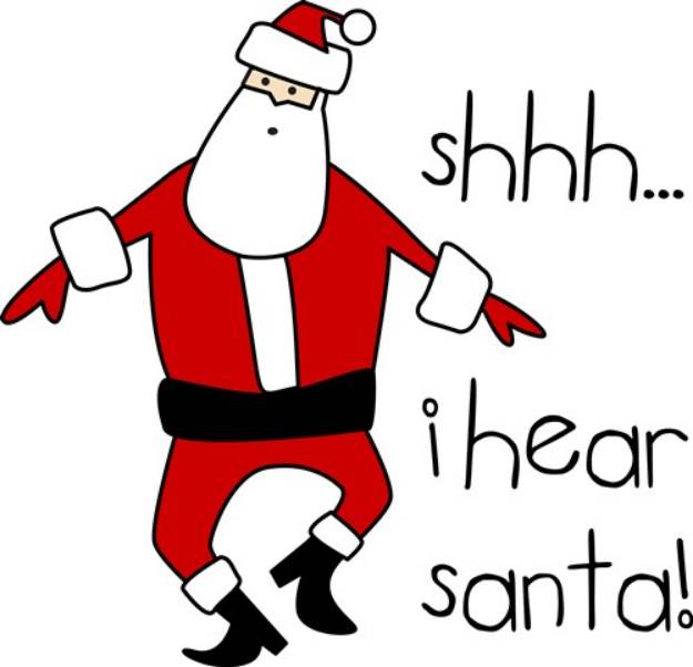 Picture of I Hear Santa SVG File