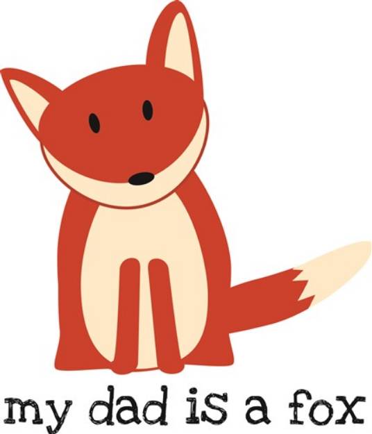 Picture of Dad Is A Fox SVG File