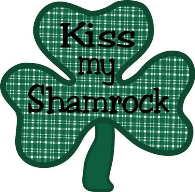 Picture of Kiss My Shamrock SVG File