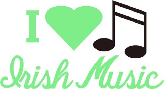 Picture of I Love Irish Music SVG File