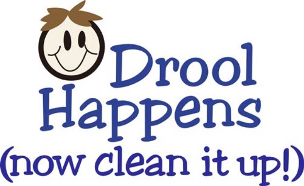 Picture of Drool Happens Clean It Up SVG File