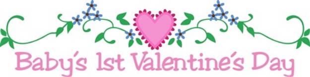 Picture of Babys 1st Valentines Day SVG File
