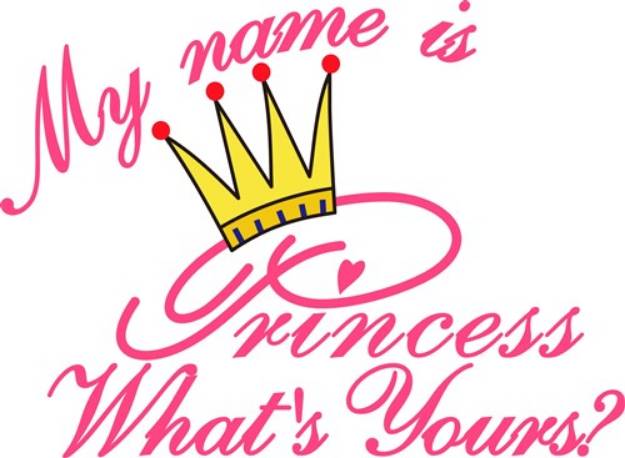 Picture of My Name is Princess SVG File