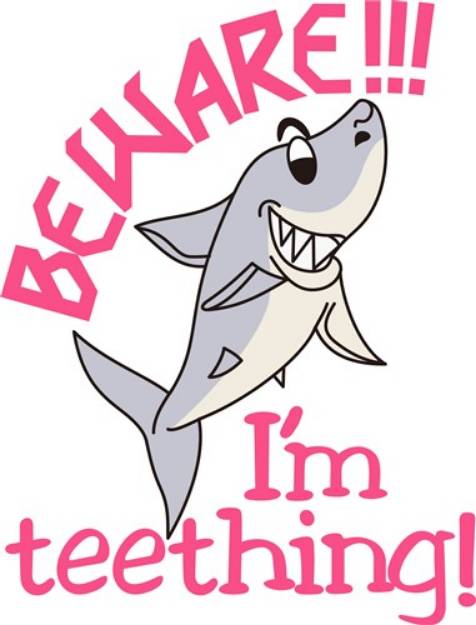 Picture of Teething Shark Beware SVG File