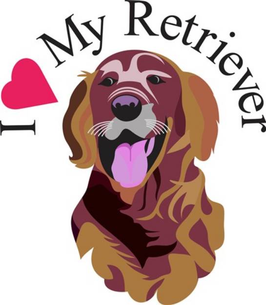 Picture of I Love My Retriever SVG File