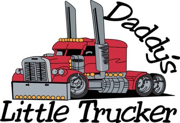 Picture of Daddys Little Trucker SVG File