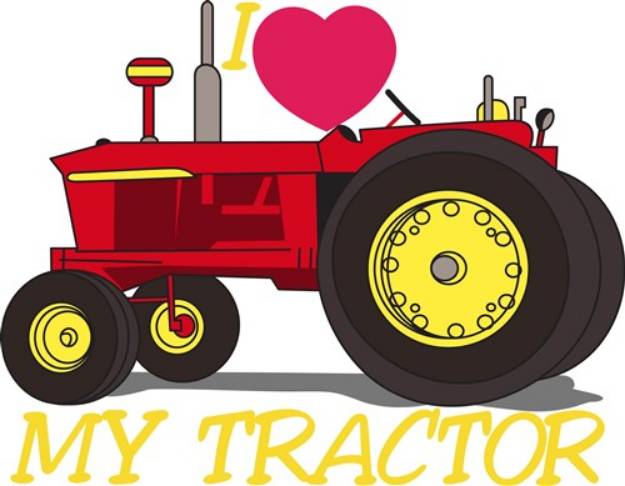 Picture of I Love My Tractor SVG File